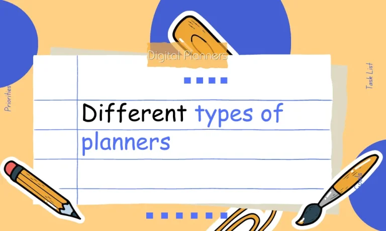 Different Types of Planners: Find the ideal planner