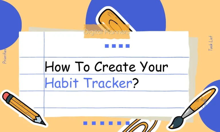 How to Create Your Habit Tracker?