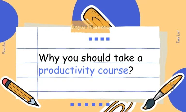 Why you should take a productivity course?